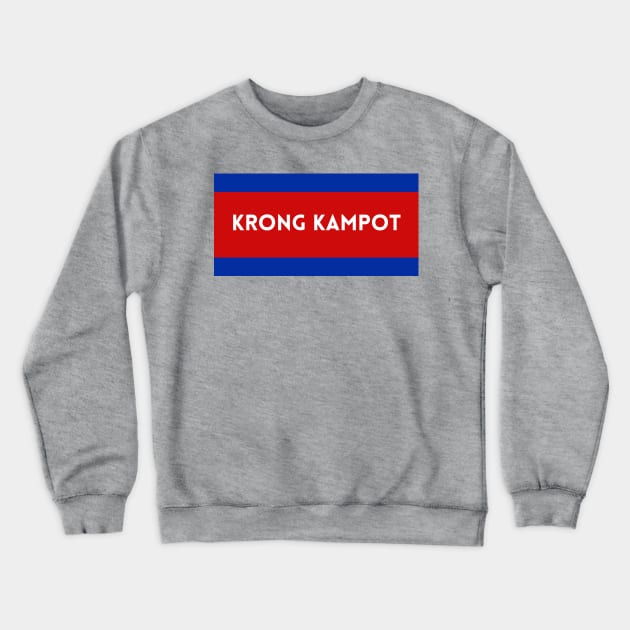 Krong Kampot City in Cambodian Flag Colors Crewneck Sweatshirt by aybe7elf